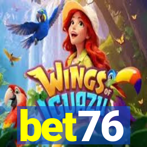 bet76