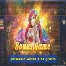 jurassic world slot gratis