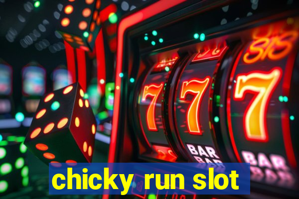 chicky run slot