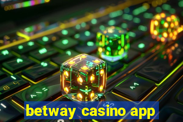 betway casino app