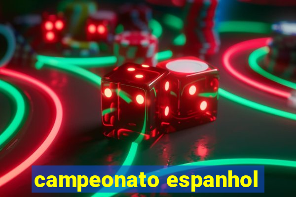 campeonato espanhol