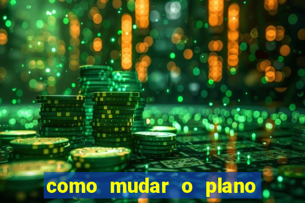 como mudar o plano tim beta mensal para semanal