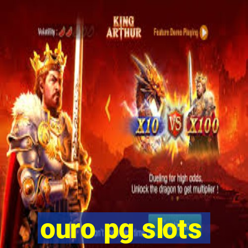 ouro pg slots