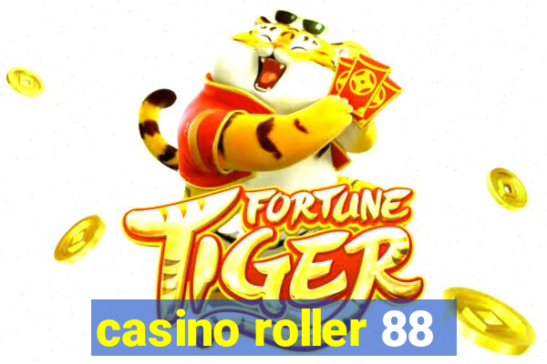 casino roller 88