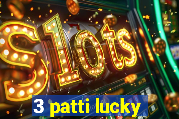 3 patti lucky