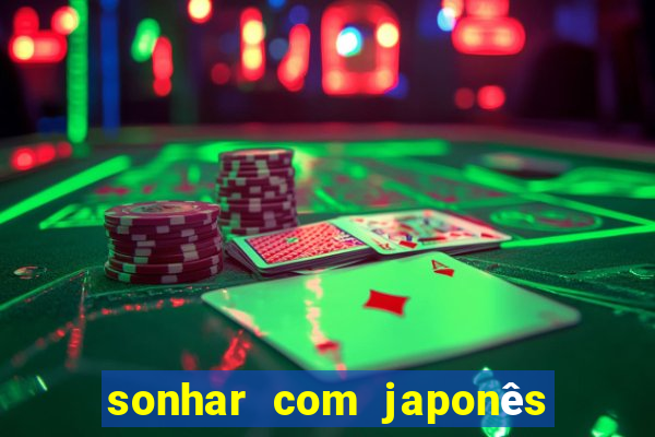 sonhar com japonês no jogo do bicho