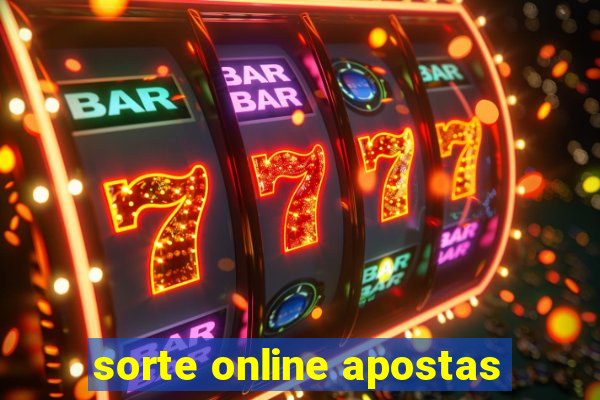 sorte online apostas