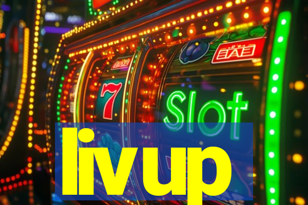 livup