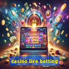 casino live betting