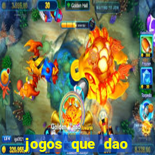 jogos que dao dinheiro sem precisar depositar