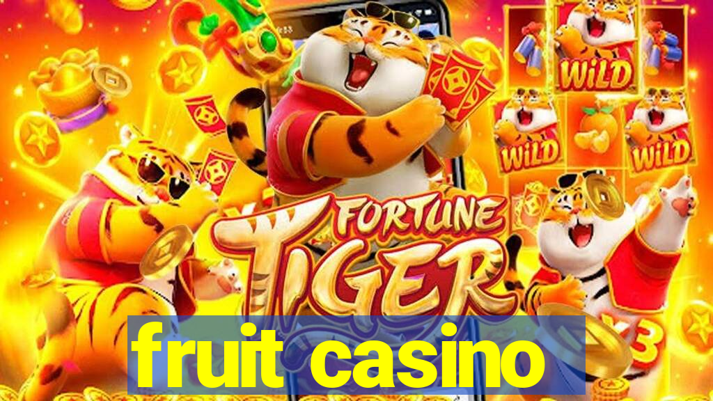 fruit casino