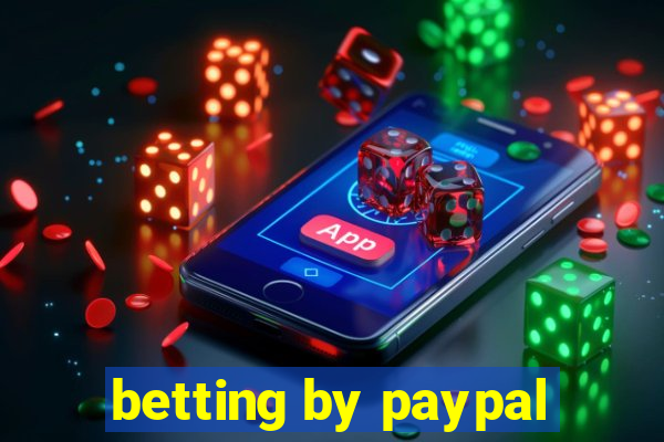 betting by paypal