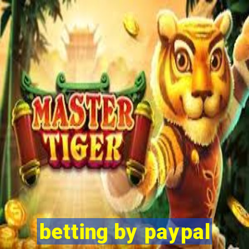 betting by paypal