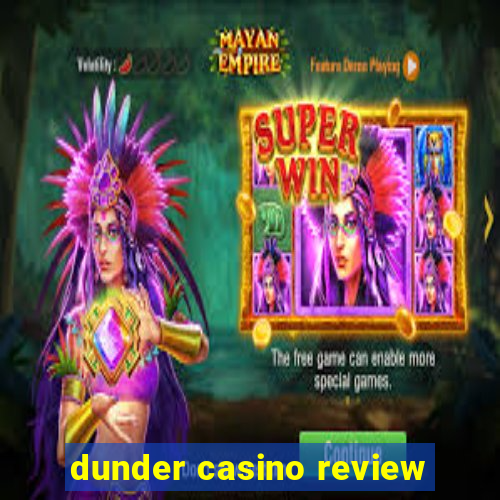 dunder casino review