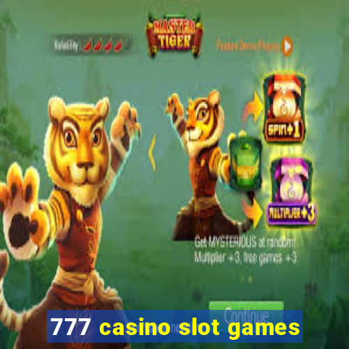 777 casino slot games