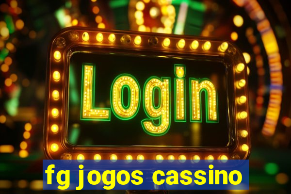 fg jogos cassino