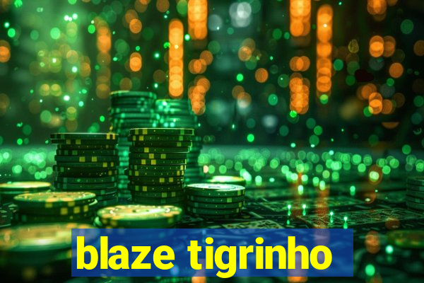 blaze tigrinho