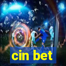 cin bet