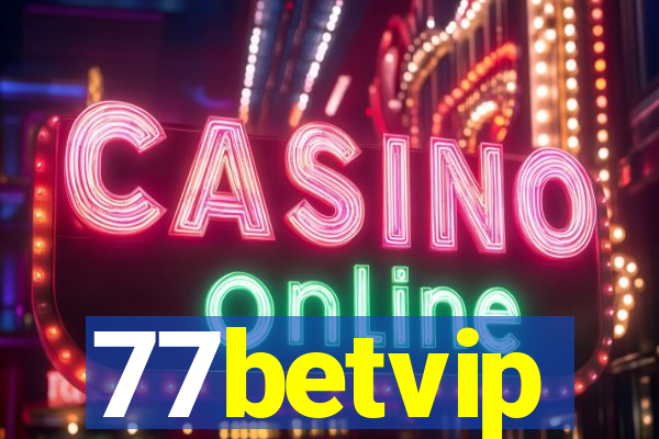 77betvip