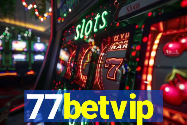 77betvip