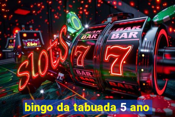 bingo da tabuada 5 ano