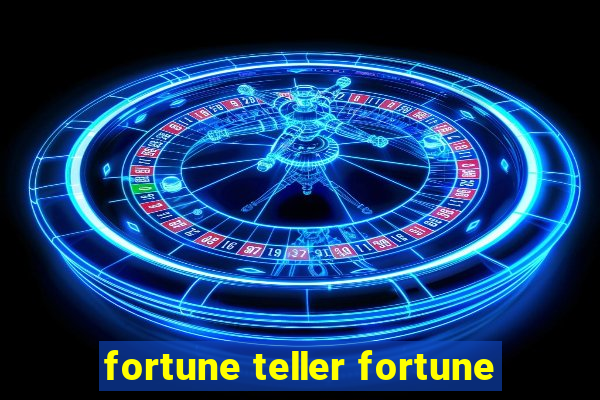 fortune teller fortune