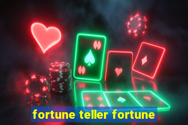 fortune teller fortune