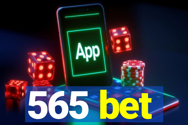 565 bet