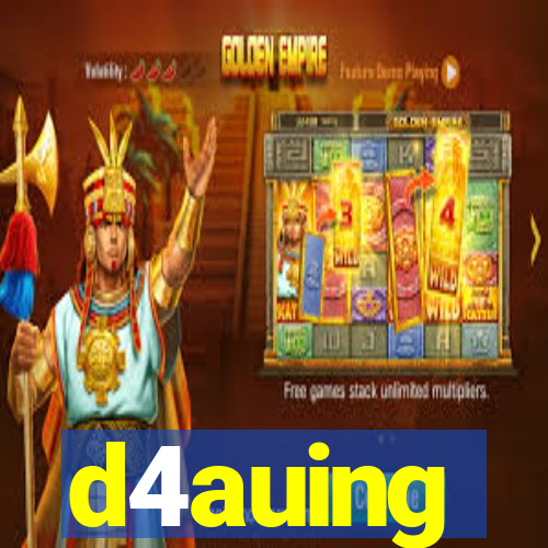 d4auing