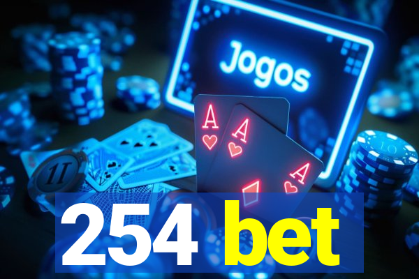 254 bet