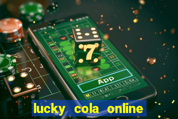 lucky cola online casino mega ball