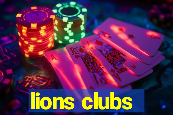 lions clubs