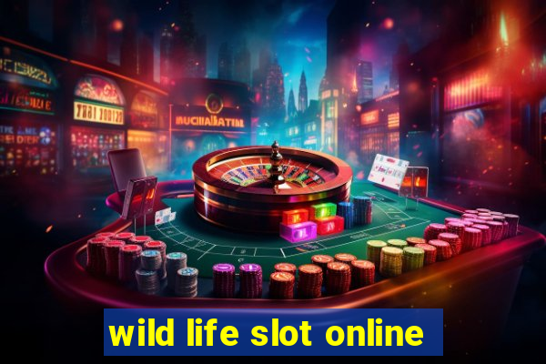 wild life slot online