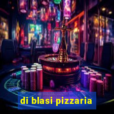 di blasi pizzaria