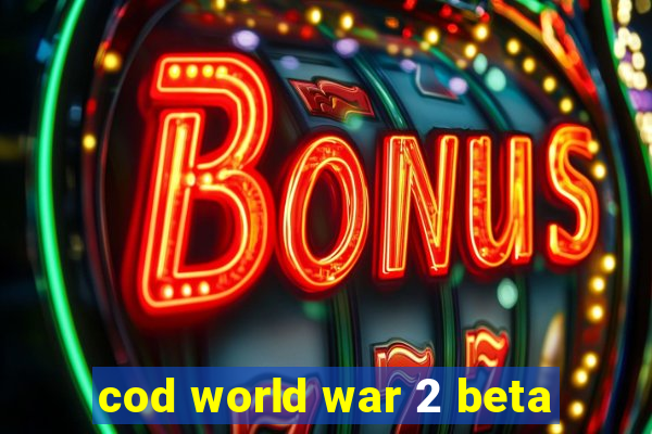 cod world war 2 beta