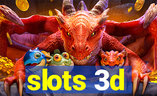 slots 3d