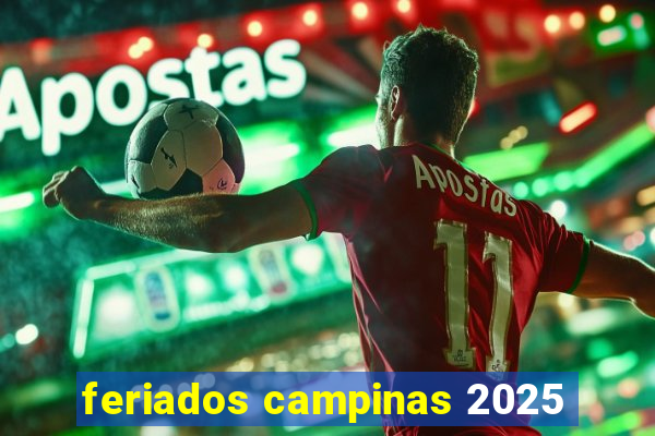 feriados campinas 2025