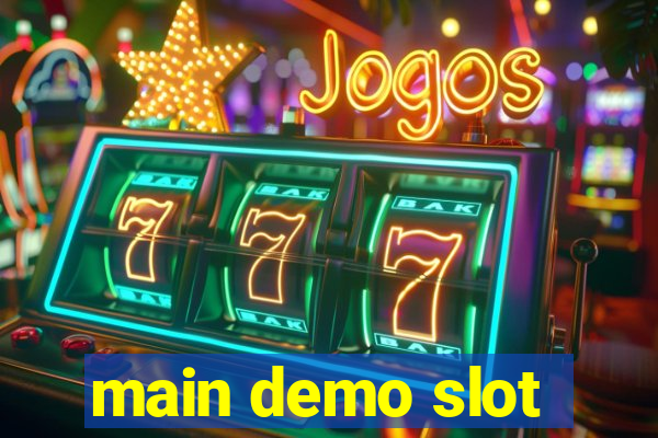 main demo slot