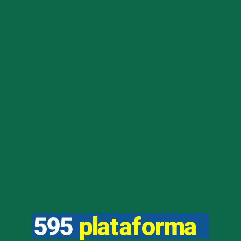 595 plataforma