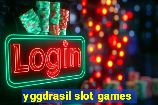 yggdrasil slot games