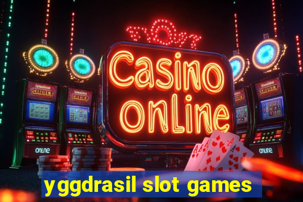 yggdrasil slot games