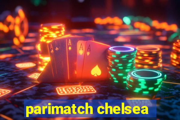 parimatch chelsea