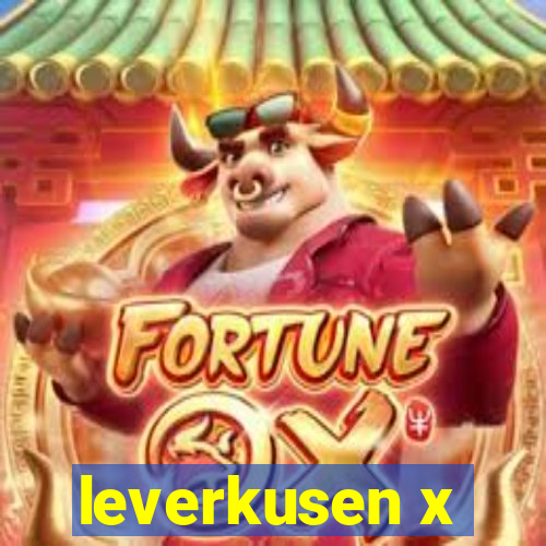 leverkusen x