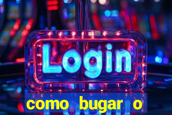 como bugar o fortune tiger