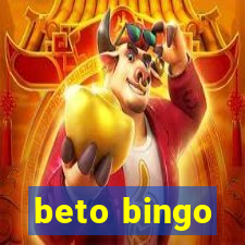 beto bingo