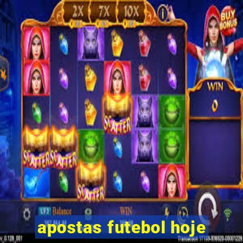 apostas futebol hoje