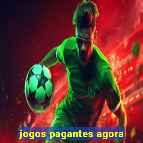 jogos pagantes agora