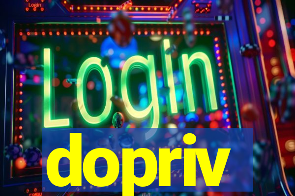 dopriv