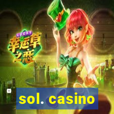 sol. casino