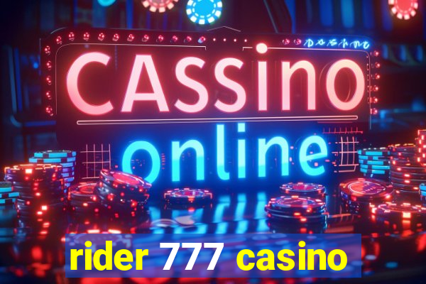 rider 777 casino